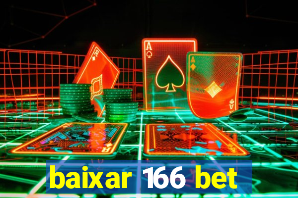 baixar 166 bet